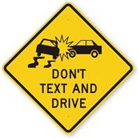 Dont-Text-And-Drive-Sign-K-7304
